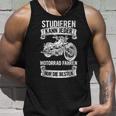 Studieren Kann Jeder Motorrad Fahren Nur Die Besten Biker Tank Top Geschenke für Ihn