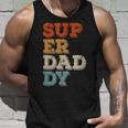Super Daddy For Best Dad For Fathers Day Unisex Tank Top Gifts for Him