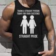 Thank A Straight Person Today For Your Existence Straight Unisex Tank Top Gifts for Him