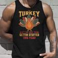 Thanksgiving Turkey Funny Turkey Day Stuffed Unisex Tank Top Gifts for Him