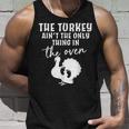 The Turkey Aint The Only Thing In The Oven Baby Reveal Unisex Tank Top Gifts for Him
