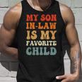 Vintage My Son In Law Is My Favorite Child Son In Law Tank Top Gifts for Him