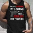 We Are Redefining Everything This Is A Cordless Hole Puncher Unisex Tank Top Gifts for Him