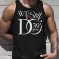 We Still Do 39 Years Funny Couple 39Th Wedding Anniversary Unisex Tank Top Gifts for Him