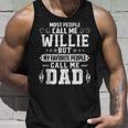 Willie - Name Funny Fathers Day Personalized Men Dad Unisex Tank Top Gifts for Him