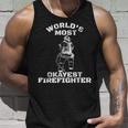 Worlds Most Okayest Firefighter Funny Fireman Unisex Tank Top Gifts for Him