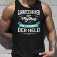 Zahntechniker Herren Unisex TankTop - Der Mythos, Die Legende, Für Zahnärzte Geschenke für Ihn