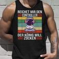 Zocken Reichet Mir Den Controller König Ps5 Konsole Gamer Tank Top Geschenke für Ihn