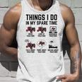 6 Things I Do In My Spare Time - Funny Tractor Driver Unisex Tank Top Gifts for Him