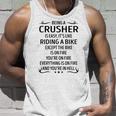 Being A Crusher Like Riding A Bike Unisex Tank Top Gifts for Him