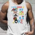 I Was Born In 1St April My Life Is A Joke April Fool’S Day Birthday Quote Tank Top Gifts for Him