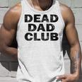Dead Dad Club Vintage Unisex Tank Top Gifts for Him