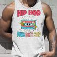 Hip Hop Psws Don’T Stop Unisex Tank Top Gifts for Him