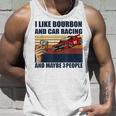 I Like Bourbon And Car Racing And Maybe 3 People Vintage Unisex Tank Top Gifts for Him