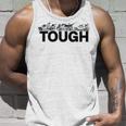 Ideologieshop Tough Official Unisex Tank Top Gifts for Him Ideologieshop Tough Official Unisex Tank Top Gifts for Him