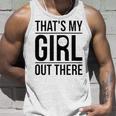 That’S My Girl Basketball Dad Of A Basketball Player Father Unisex Tank Top Gifts for Him