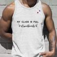 Valentine Day My Class Full Of Sweethearts Teacher Funny V2 Unisex Tank Top Gifts for Him