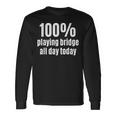 100 Spielbrücke Lustiges Gambling Langarmshirts für Ganztagszocker Geschenkideen