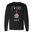 40Th Bday Party Shirt 40Th Birthday Gag Long Sleeve T-Shirt T-Shirt Gifts ideas