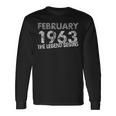 57Th Birthday February 1963 The Legend Begins Long Sleeve T-Shirt Gifts ideas