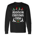 Addison Name Christmas Crew Addison Long Sleeve T-Shirt Gifts ideas