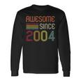 Awesome Since 2004 19Th Birthday Retro Long Sleeve T-Shirt Gifts ideas