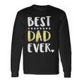 Best Dad Ever Fathers Day For Father Grandfather Long Sleeve T-Shirt T-Shirt Gifts ideas