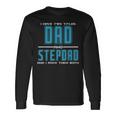 Best Dad And Stepdad Fathers Day Birthday Men Long Sleeve T-Shirt Gifts ideas