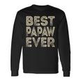 Best Papaw Ever Grandpa Dad Fathers Day Long Sleeve T-Shirt T-Shirt Gifts ideas