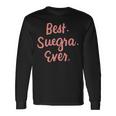 Best Suegra Ever Spanish Mother In Law Long Sleeve T-Shirt Gifts ideas