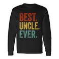 Best Uncle Ever Support Uncle Relatives Lovely Long Sleeve T-Shirt Gifts ideas