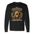 Bouchard I Have 3 Sides You Never Want To See Long Sleeve T-Shirt Gifts ideas