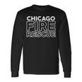 Chicago Illinois Fire Rescue Department Firefighters Firemen Long Sleeve T-Shirt Gifts ideas