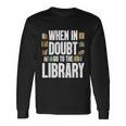 A Cool For Book Reader Librarian Bookworm Book Lovers Long Sleeve T-Shirt Gifts ideas