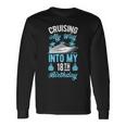 Cruising My Way Into My 18Th Birthday Party Supply Vacation Long Sleeve T-Shirt Gifts ideas
