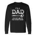 Im A Dad Its My Job To Fix Everything Long Sleeve T-Shirt Gifts ideas