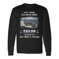 My Dad Is A Sailor Aboard The Uss Harry S Truman Cvn 75 Long Sleeve T-Shirt Gifts ideas