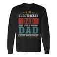 Electrician Dad Fathers Day Daddy Long Sleeve T-Shirt Gifts ideas