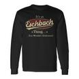 Eschbach Shirt Personalized Name With Name Eschbach Long Sleeve T-Shirt Gifts ideas
