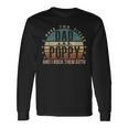Fathers Day Idea I Have Two Titles Dad And Poppy Long Sleeve T-Shirt Gifts ideas