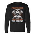 Firefighter The Man The Myth The Legend Long Sleeve T-Shirt Gifts ideas