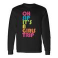 Girls Trip Oh Sip Its A Girls Trip Vacation Group Matching Long Sleeve T-Shirt T-Shirt Gifts ideas
