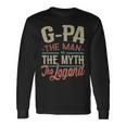 Gpa From Grandchildren Gpa The Myth The Legend Long Sleeve T-Shirt Gifts ideas