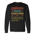 Granddaddy Knows Everything Funny Fathers Day Grandpa Men Women Long Sleeve T-shirt Graphic Print Unisex Gifts ideas