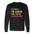 I Am Grandma The Woman Myth Legend Bad Influence Grandparent Long Sleeve T-Shirt Gifts ideas