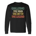 Guillermo The Man The Myth The Legend Name Guillermo Long Sleeve T-Shirt Gifts ideas