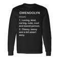 Gwendolyn Definition Personalized Custom Name Loving Kind Long Sleeve T-Shirt Gifts ideas