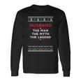 Husband The Man Myth The Legend Ugly Christmas Sweater Long Sleeve T-Shirt Gifts ideas