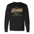 Its A Bragg Thing You Wouldnt Understand Shirt Personalized Name With Name Printed Bragg Long Sleeve T-Shirt Gifts ideas