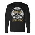 Its A Guerrero Thing You Wouldnt Understand Name Long Sleeve T-Shirt Gifts ideas